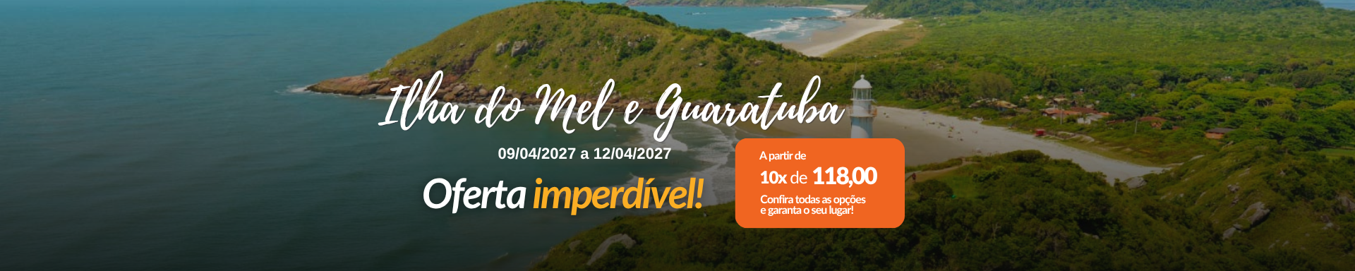 Ilha do Mel e Guaratuba